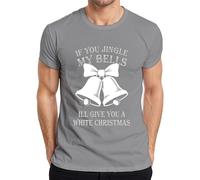 IF You Jingle My Bells ILL GIVE You T-shirt humoristique pour homme avec cloches de Noël, gris, XXL