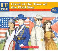 If You Lived At The Time Of The Civil War