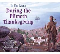 If You Lived During The Plimoth Thanksgiving