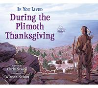 If You Lived During the Plimoth Thanksgiving