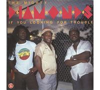 If You Looking For Trouble