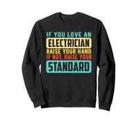 If You Love an Electrician Electrical Engineers Job Titles Sweatshirt