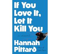 If You Love It, Let It Kill You