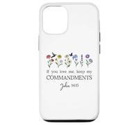 If You Love Keep My Commandments John 14:15 Bible Verse God Coque pour iPhone 12/12 Pro