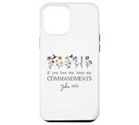 If You Love Keep My Commandments John 14:15 Bible Verse God Coque pour iPhone 12 Pro Max