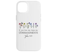If You Love Keep My Commandments John 14:15 Bible Verse God Coque pour iPhone 14 Plus