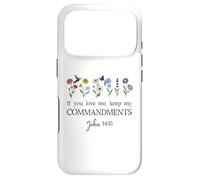 If You Love Keep My Commandments John 14:15 Bible Verse God Coque pour iPhone 17 Pro