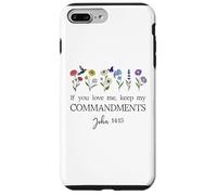 If You Love Keep My Commandments John 14:15 Bible Verse God Coque pour iPhone 7 Plus/8 Plus