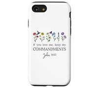 If You Love Keep My Commandments John 14:15 Bible Verse God Coque pour iPhone SE (2020) / 7/8