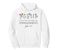 If You Love Keep My Commandments John 14:15 Bible Verse God Sweat à Capuche