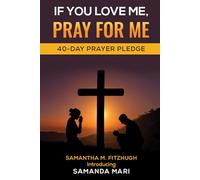 If You Love Me, PRAY FOR ME