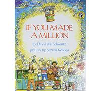 If You Made a Million: A Magical Picture Book About Earning, Saving, and Investing Money for Kids (Ages 4-8)