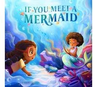 If You Meet a Mermaid