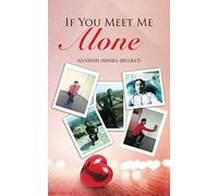 If You Meet Me Alone