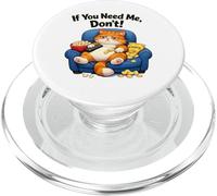 If You Need Me Don't Funny Cat Coffee Sarcastique Introverti PopSockets PopGrip pour MagSafe