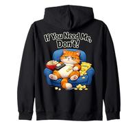 If You Need Me Don't Funny Cat Coffee Sarcastique Introverti Sweat à Capuche