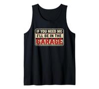 If You Need Me I'll Be in The Garage, Voiture Mécanique Vintage Débardeur