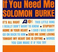 If You Need Me [Import]