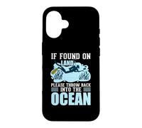 If You on Land Throe Me Back Into The Ocean Scuba Diving Coque pour iPhone 16