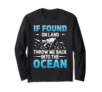 If You on Land Throe Me Back Into The Ocean Scuba Diving Manche Longue