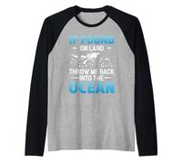 If You on Land Throe Me Back Into The Ocean Scuba Diving Manche Raglan