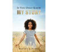If You Only Knew My Story