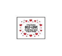 If You Practice Self-Love You Will Never Spend A Day In Therapy: The Philosophy Of Love - 5 Star Reviews! Paperback Book By Sharon Esther Lampert