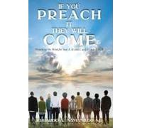 If You Preach It, They Will Come