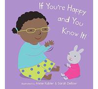 If You’re Happy and You Know It