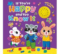 If You’re Happy and You Know It Sound Book for Babies, Toddlers, and Young Children - 1-Button Sing-Along with Lyrics - Interactive Musical Book with Adorable Art