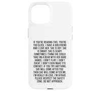 If You’re Reading This You’re Too Close Coque pour iPhone 15
