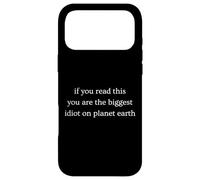 If You Read This Funny Offensive Dry Humour Coque pour iPhone 17 Pro Max