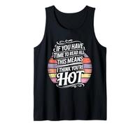 If You Read This I Think You're Hot |- Débardeur