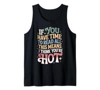 If You Read This I Think You're Hot - Débardeur