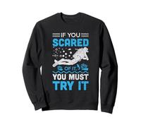 If You Scared of It You Must Try it Scuba Dive Diver Diving Sweatshirt
