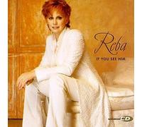If You See Him by Mcentire Reba (1998-06-02)