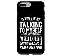 If You See Me Talking to Myself Just Move Along Coque pour iPhone 7 Plus/8 Plus