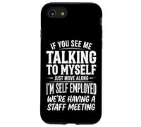 If You See Me Talking to Myself Just Move Along Coque pour iPhone SE (2020) / 7/8