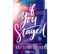 If you stayed - Version française - Brittainy C. Cherry - Hugo Roman - broché - Roman