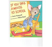 If You Take a Mouse to School