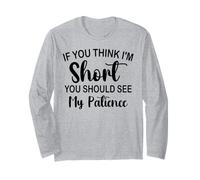 If You Think im Short You Should See My Patience Funny Citation Manche Longue