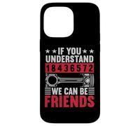 If You Understand V8 Motors, We Can Be Friends Car Mechanic Coque pour iPhone 14 Pro Max