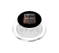 If You Want Me to Listen Talk About Books Lecteur PopSockets PopGrip pour MagSafe