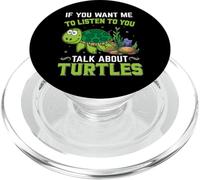 If You Want Me to Listen to You Talk About Turtles | Tortue PopSockets PopGrip pour MagSafe