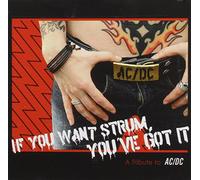 If You Want Strum You've Got It: Tribute To Ac / Dc