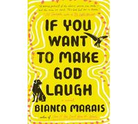 If You Want to Make God Laugh