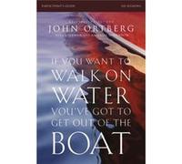 If You Want To Walk On Wat Pb John Ortberg, Stephen Sorenson, Amanda Sorenson (Auteur)