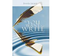 If You Want to Write: A Book about Art, Independence and Spirit