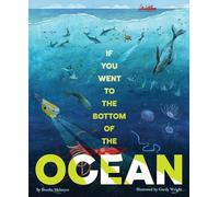 If You Went to the Bottom of the Ocean