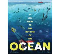 If You Went to the Bottom of the Ocean - Brooke McIntyre - Chronicle Books LLC - ebook (ePub) - Livre